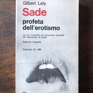 Sade, profeta dell'erotismo