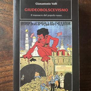 Giudeobolscevismo. Il massacro del popolo russo